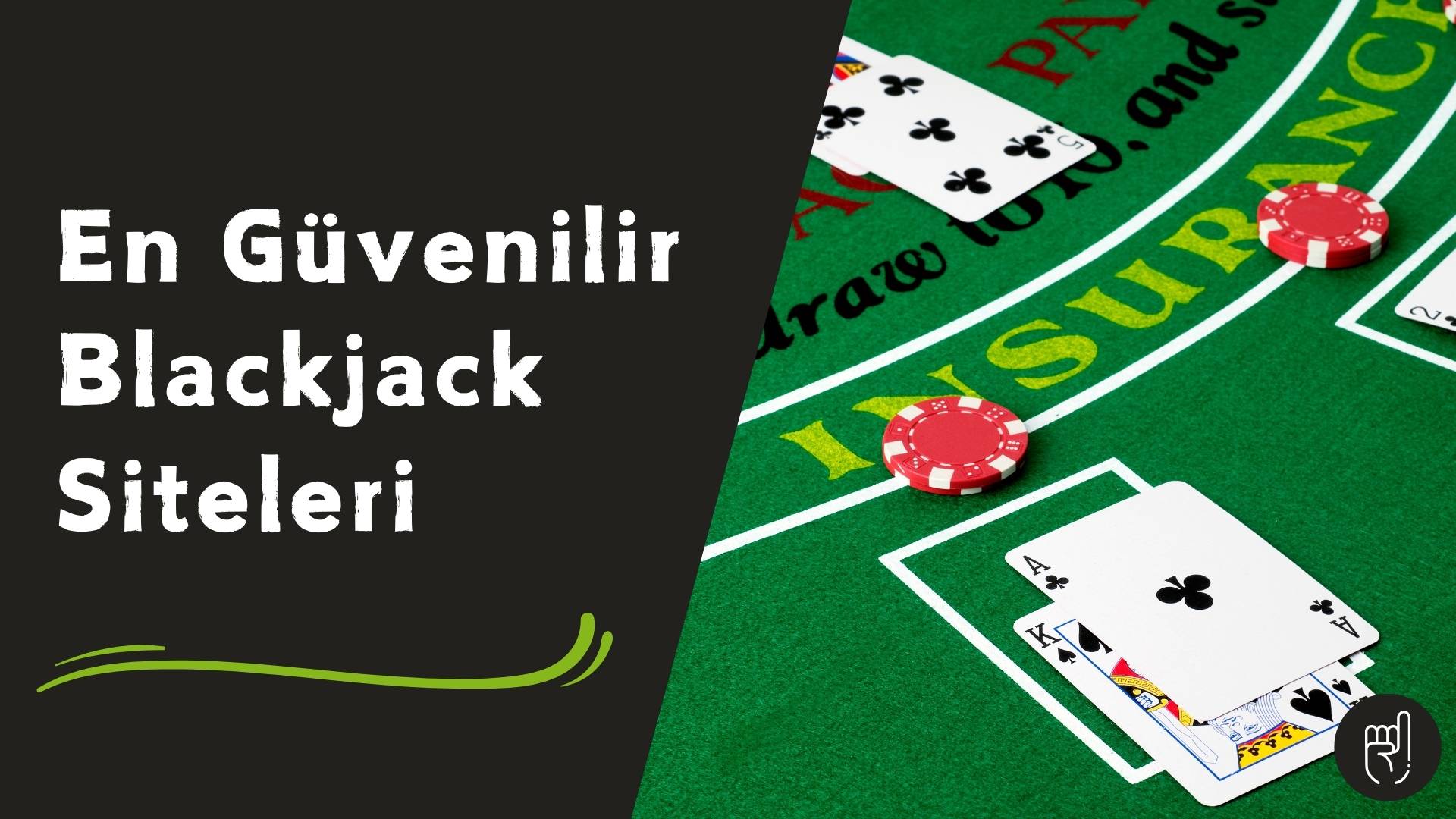 En Güvenilir Blackjack Siteleri